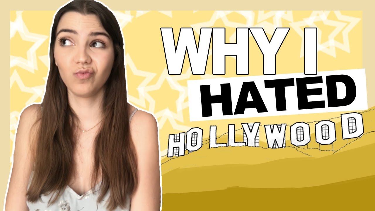 Why I didn't like living in Hollywood, Los Angeles