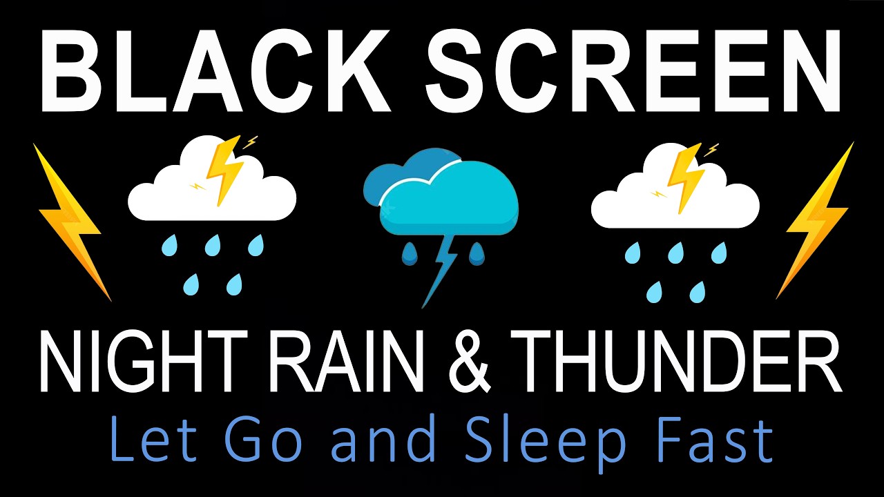 Let Go and Sleep Fast with Night Rain and Power Thunder | Black Screen for Sleep