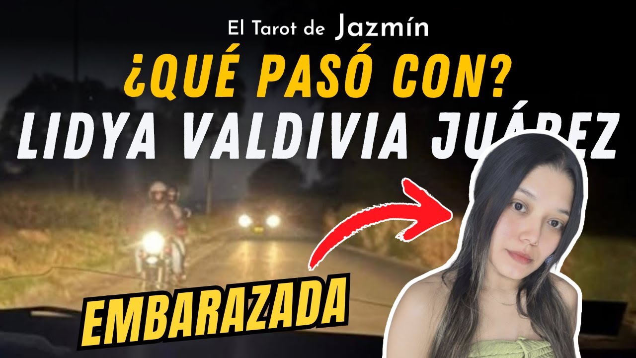 &iquest;Qu&eacute; pas&oacute; con Lidya Valdivia Ju&aacute;rez? | El Tarot Responde