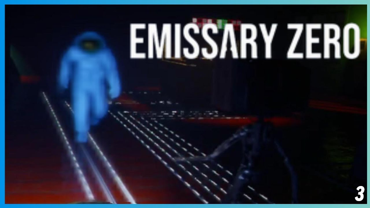 Made it to the Third Floor Emissary Zero Part 3