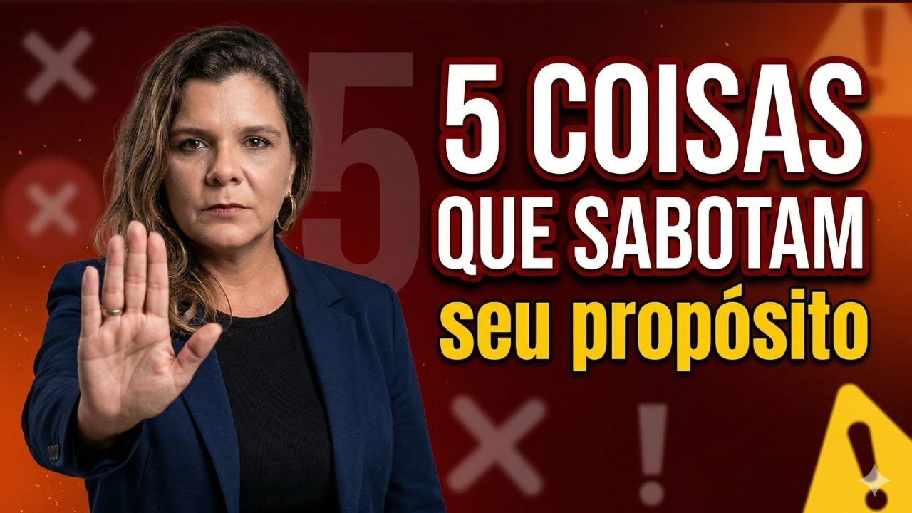 5 Coisas Que ACABAM COM O Seu Propósito (E Como Se Proteger) | Desenvolvimento Pessoal