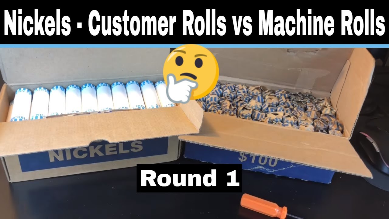 Nickel Hunting - Customer Wrapped Rolls vs Machine Wrapped Rolls