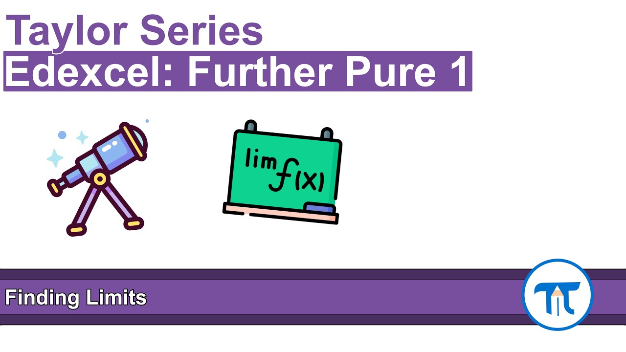 A Level Further Maths | Further Pure 1 | Finding Limits (Taylor Series)