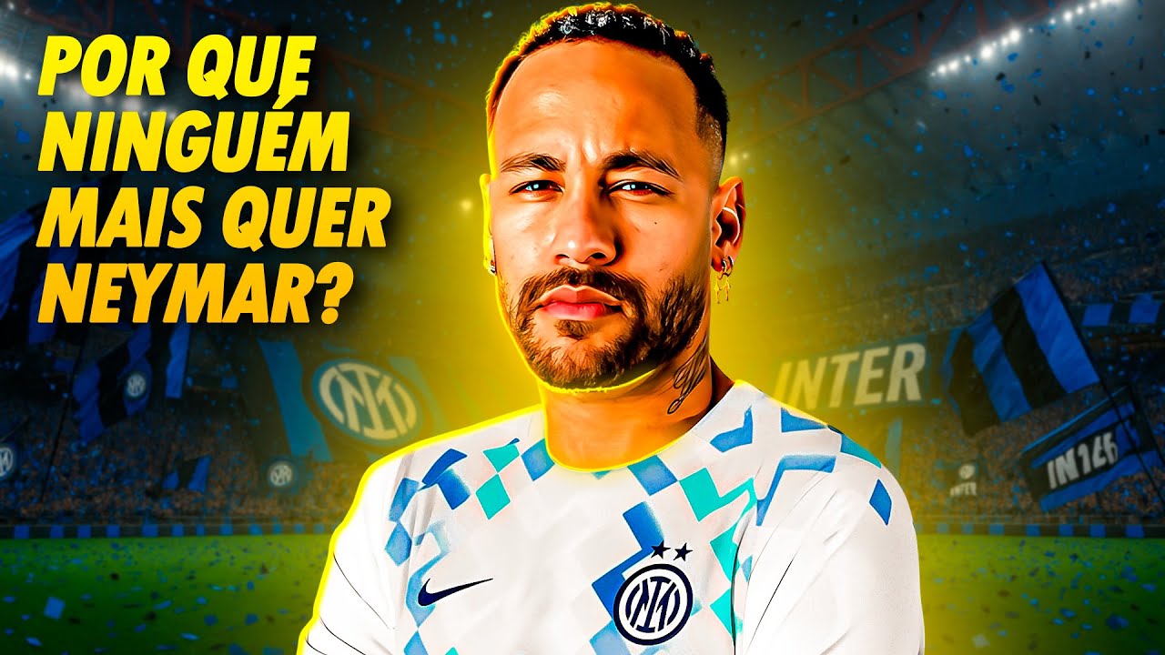 &Eacute; POR ISSO que NINGU&Eacute;M mais quer NEYMAR