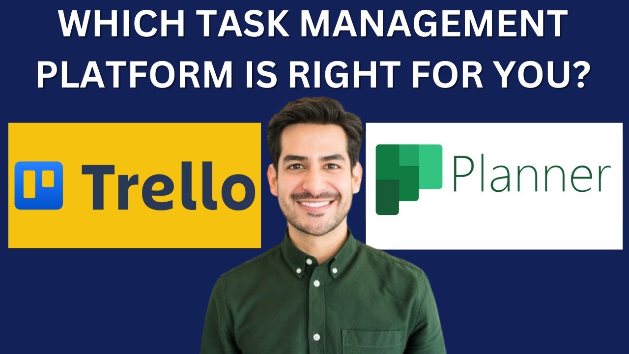 Trello Vs Microsoft Planner,WHICH TASK MANAGEMENT PLATFORM IS RIGHT FOR YOU?