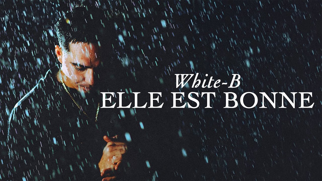 White-B - Elle est bonne (Lyrics Video)
