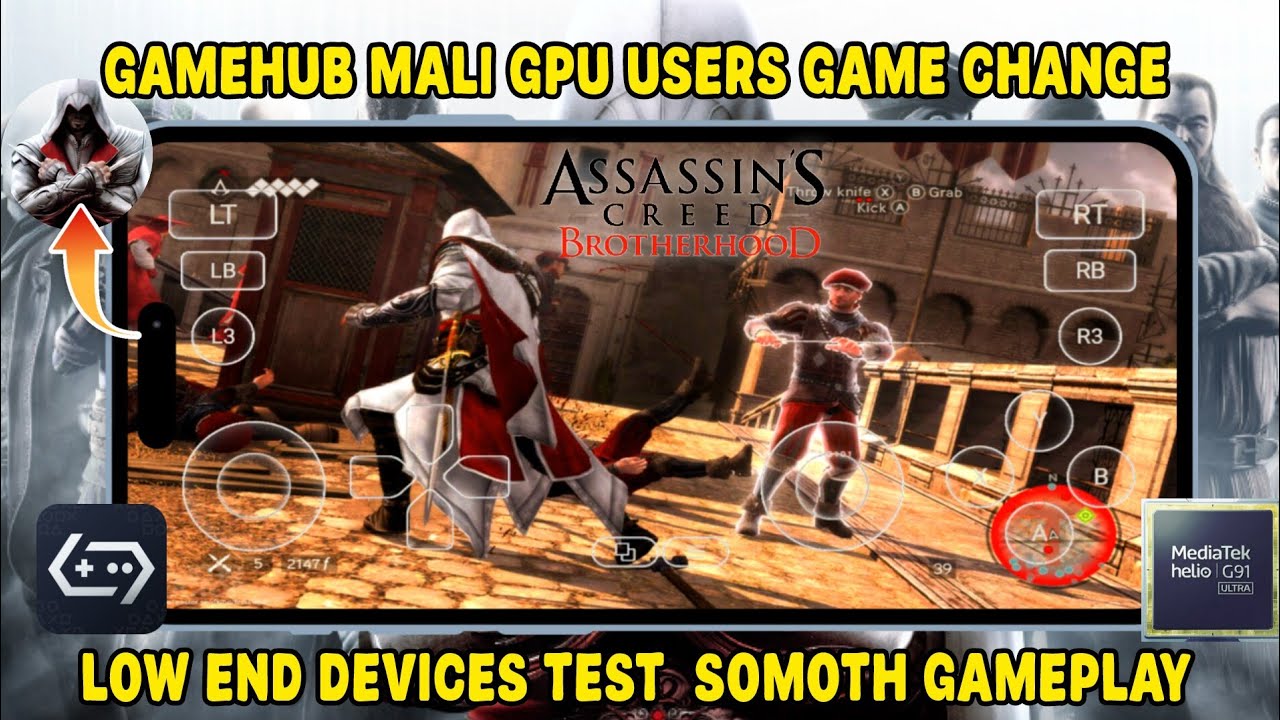 I tried Assassins Creed Brotherhood‎Gamehub on Mali GPU device gameplay 