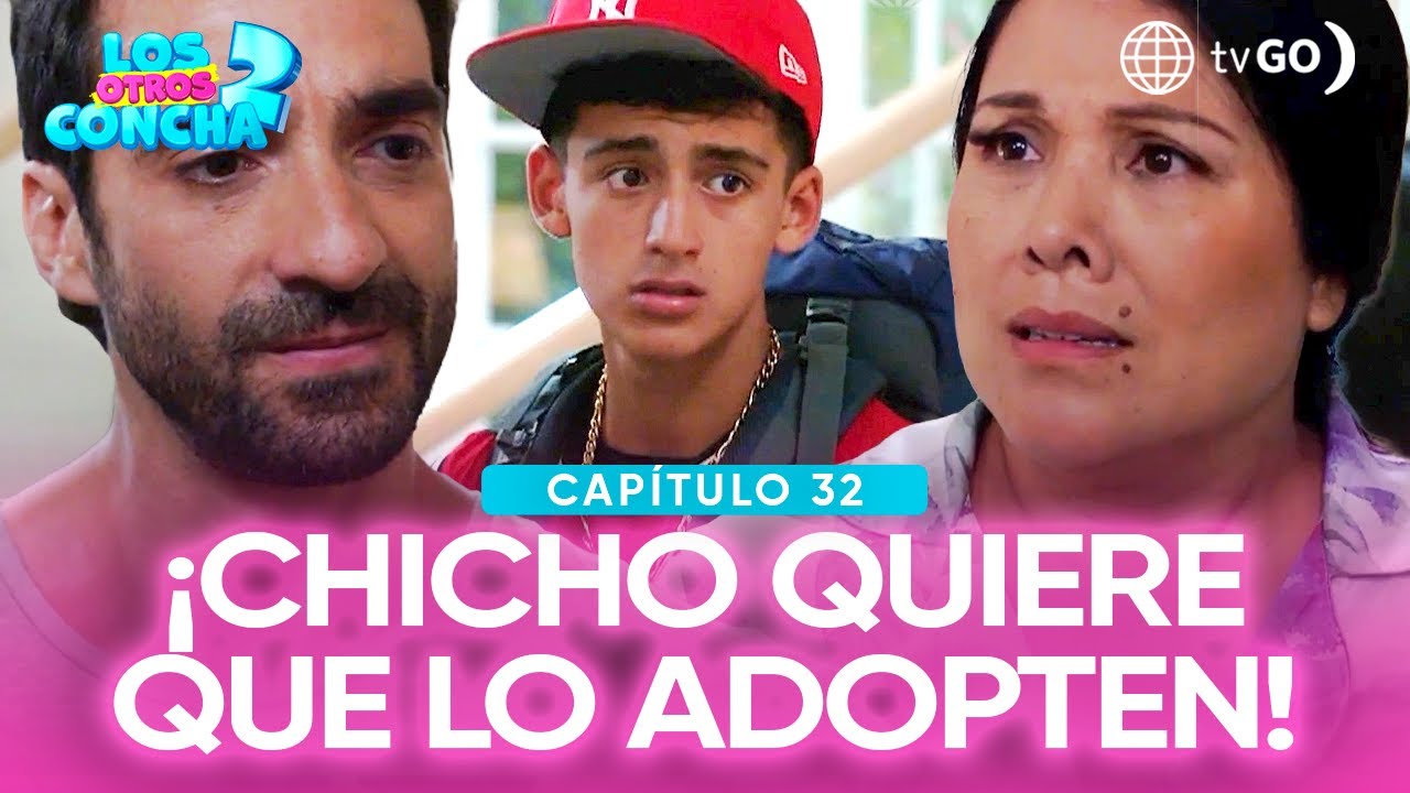 Los otros Concha 2:  Chicho quiere que Estela y Amador lo adopten  (Capítulo n°32)