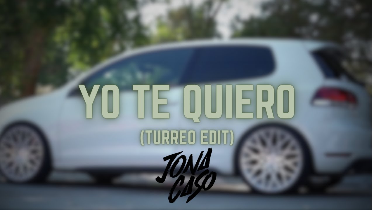 Yo Te Quiero (Turreo Edit) - Jona Caso x @wisin_y_yandel