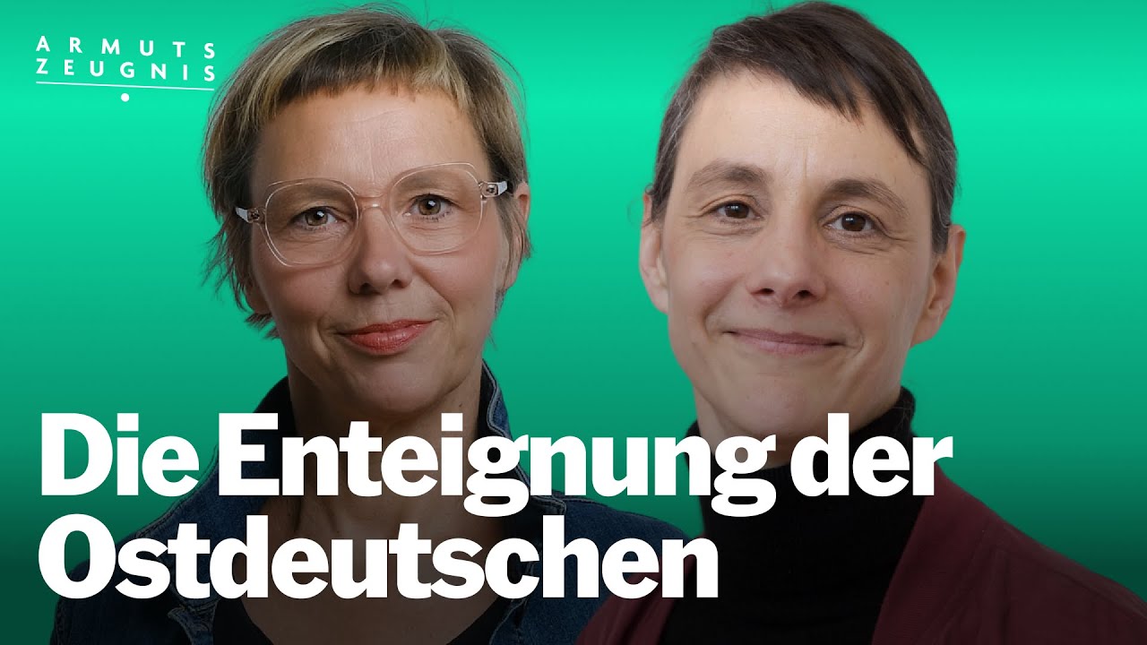 #21: Wiedervereinigung: Die Enteignung der Ostdeutschen | mit Martyna Linartas - Armutszeugnis