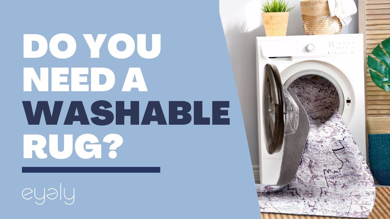 WASHABLE RUG BENEFITS I eyely