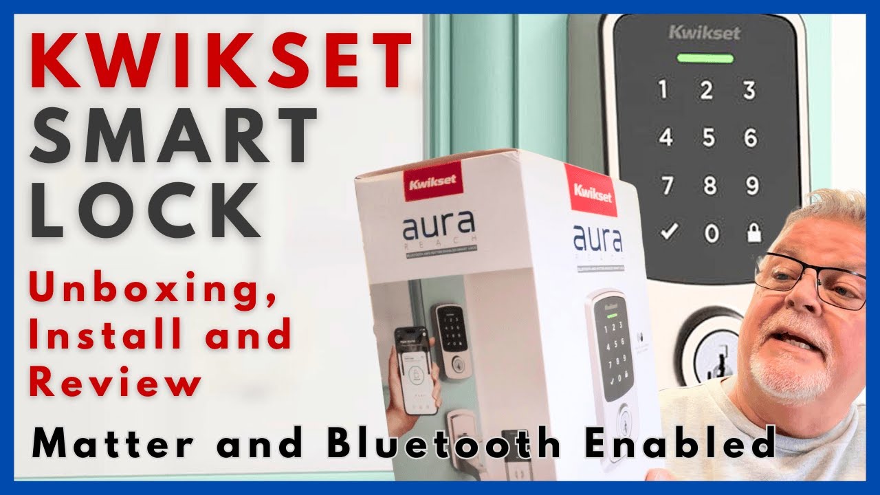 Kwikset Aura Reach Smart Lock Review - Unboxing and DIY Install