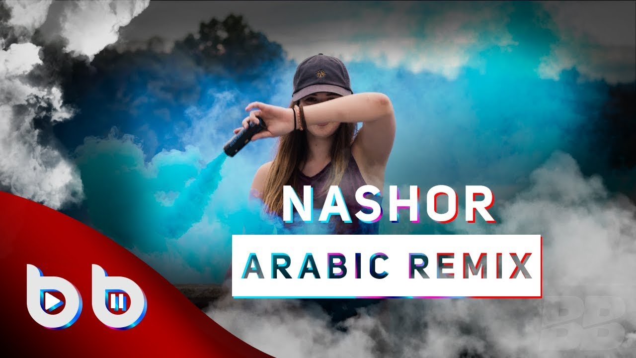Arabic Remix - Nashor ( Burak Balkan & S&ouml;zer Sepetci Remix ) #ArabicVocalMix