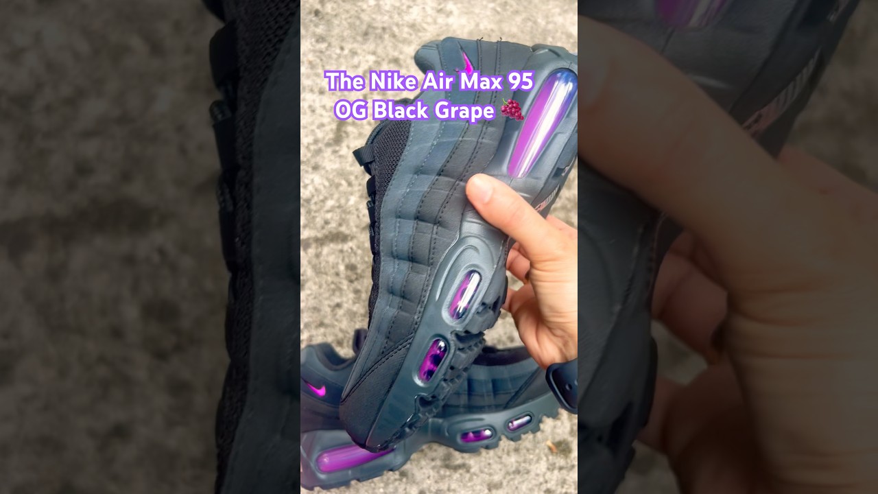 New Drop 🚨 Nike 95 OG Black Grape 🍇👑 #nikeair #airmax #airmax95 #nike95 #shoes #new
