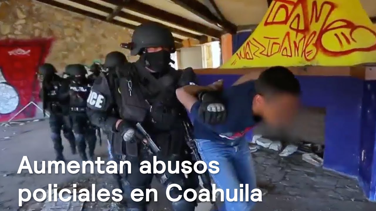 Aumentan abusos policiales en Piedras Negras, Coahuila - Despierta con Loret