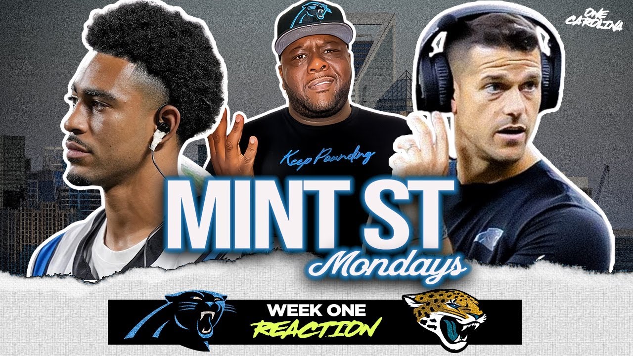 Carolina Panthers get EMBARRASSED by Jacksonville - Mint St Mondays Week 1