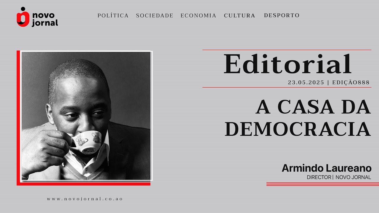 #EDITORIAL_NOVO_JORNAL | A CASA DA DEMOCRACIA