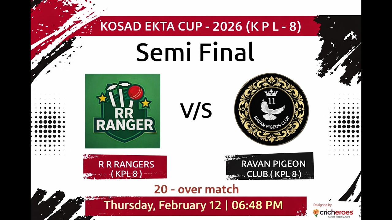 SEMI-FINAL|R R RANGERS ( KPL 8 ) vs RAVAN PIGEON CLUB ( KPL 8 ) lmatch | KOSAD EKTA CUP - 2026 ( K