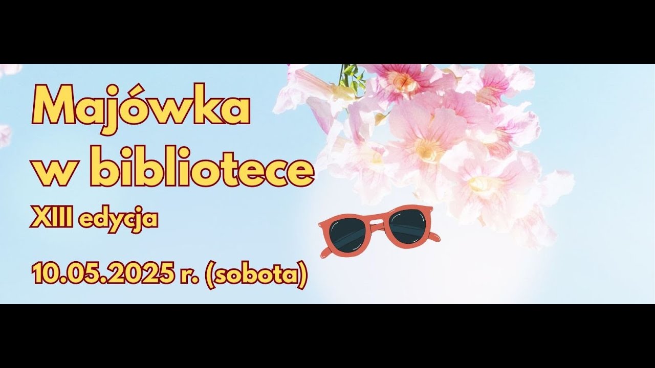 Majówka w bibliotece XIII edycja