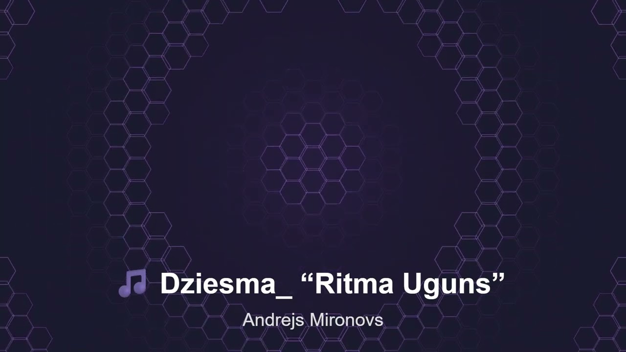 🎵 Dziesma  “Ritma Uguns