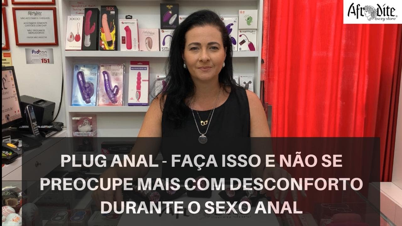PLUG ANAL - SIGA A DICA E N&Atilde;O SE PREOCUPE MAIS COM O DESCONFORTO DURANTE O SEXO ANAL