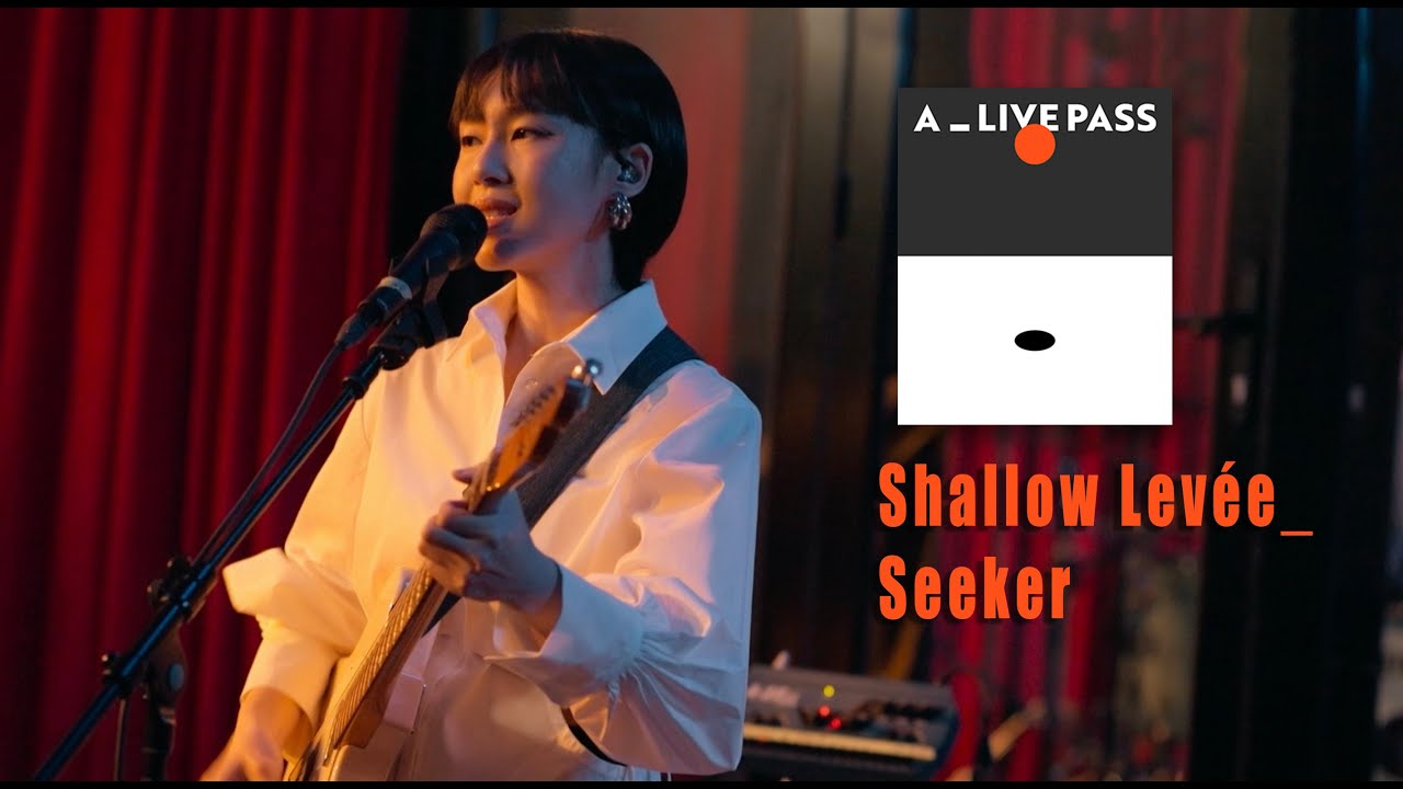 淺堤 Shallow Levée - 【傳道的人 Seeker】(Live Session) ｜A_LIVE PASS