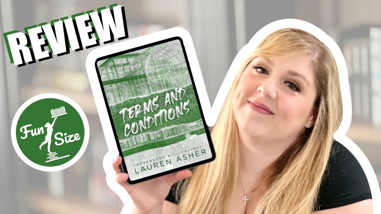Terms and Conditions by Lauren Asher (Dreamland Billionaires #2) - Book Review