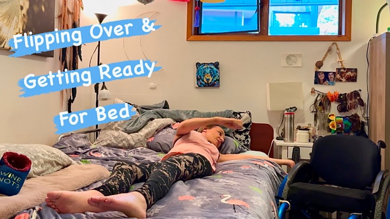 Flipping Over & Preparing for Bed Routine | Quadriplegic ADL