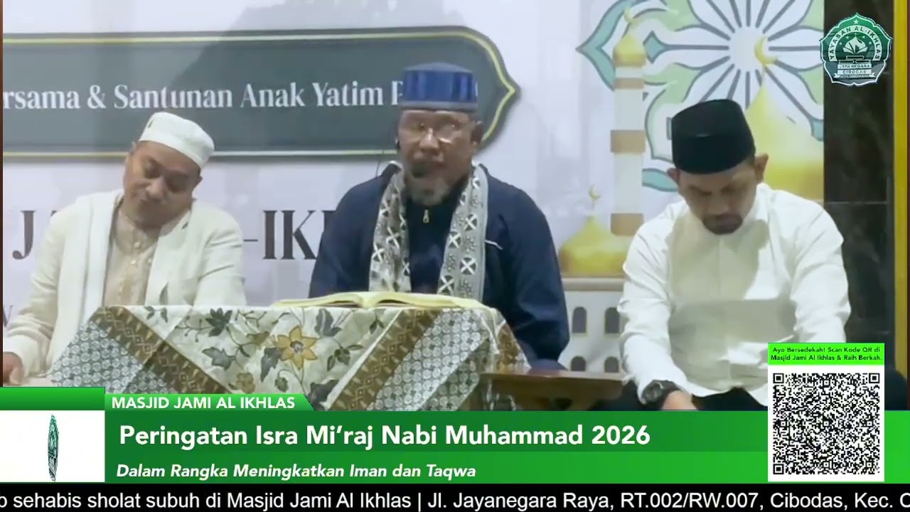Peringatan Isra Mi’raj Nabi Muhammad 2026 || Masjid Jami Al Ikhlas Cibodas Tangerang