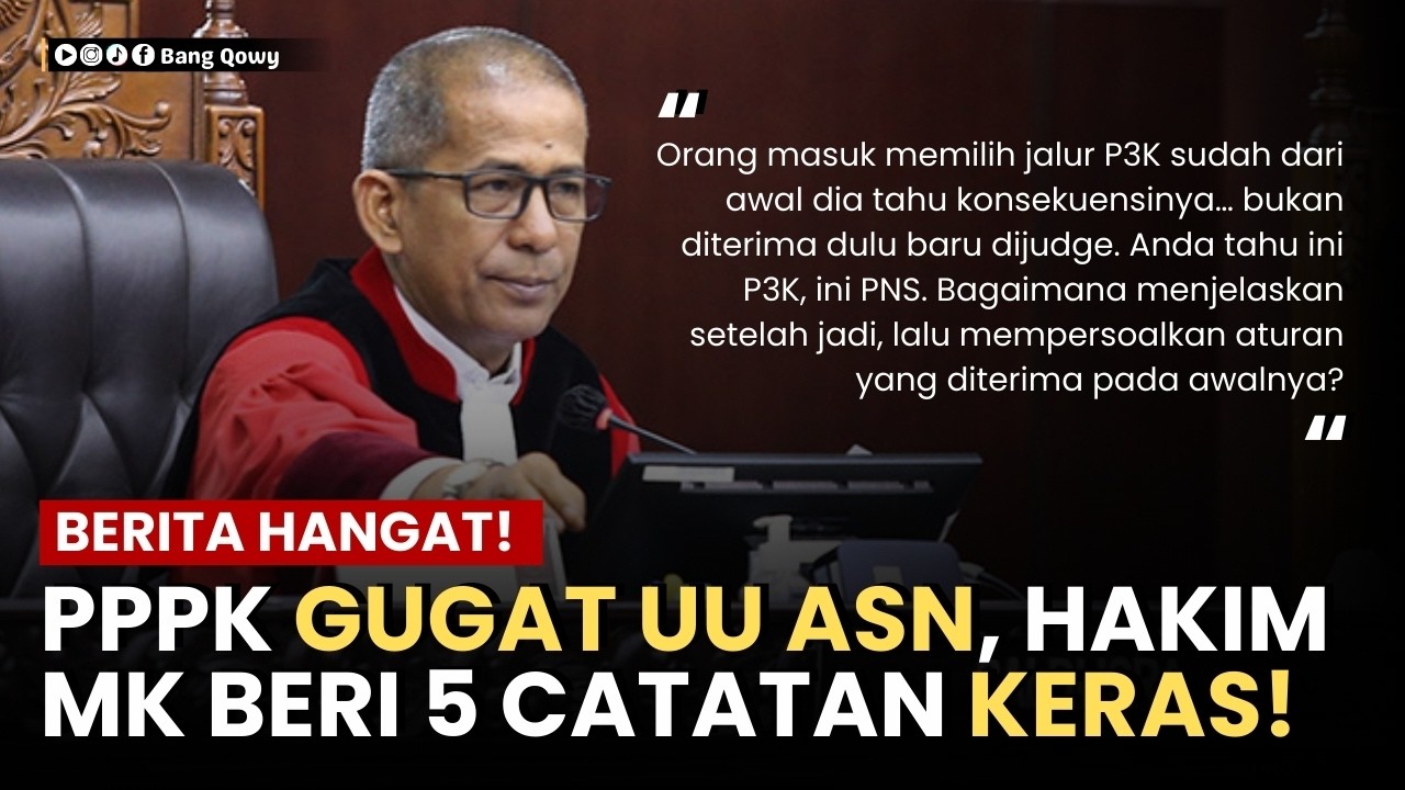 KABAR HANGAT‼️PPPK Gugat UU ASN, Hakim MK Beri 5 Catatan Keras🔥Ini Isi Sidangnya‼️