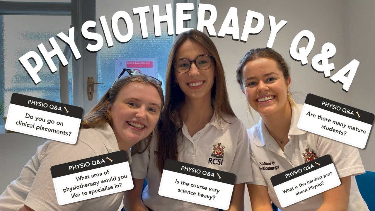 Physiotherapy Student Q&A | our physio experience at RCSI ⚕️🦴💪