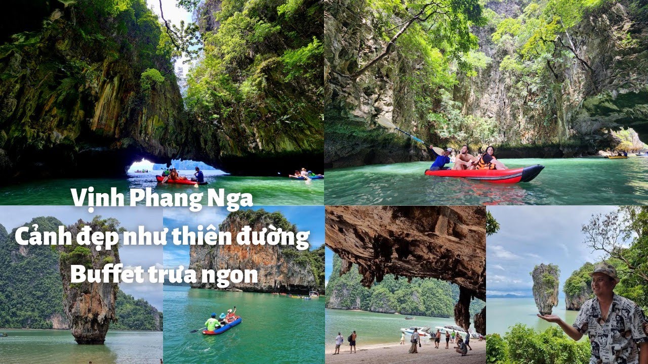 Thái Lan du ký #43 - Phuket: Đẹp như thiên đường Vịnh Phang Nga - Buffet trưa ngon