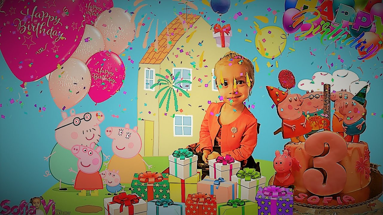 Il MIO compleanno - 3 years - HAPPY BIRTHDAY PARTY - Festa a tema con PEPPA PIG!! 🎊🎂🥂😍🤩 SofiaVi Show
