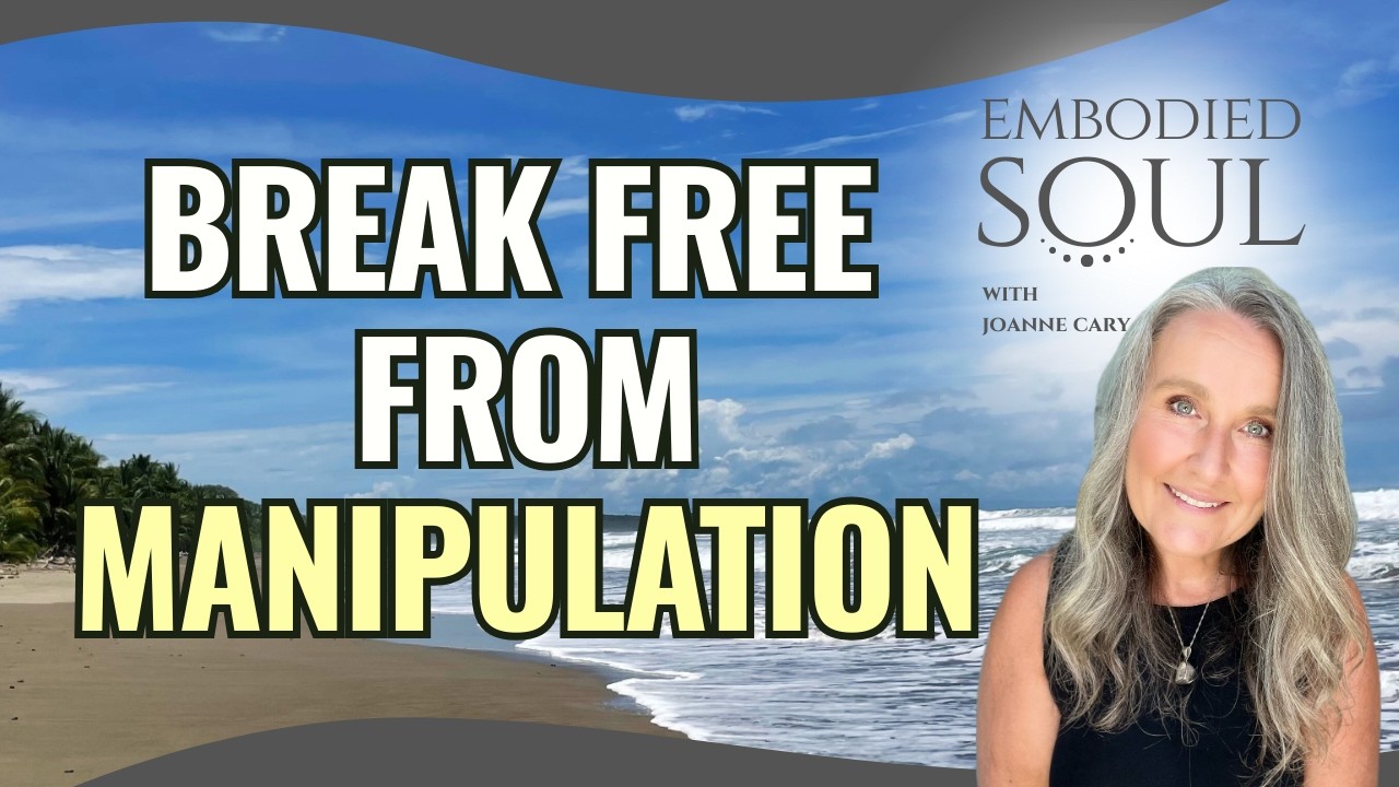 Releasing Control & Manipulation: Aligning with Your Sovereign Soul
