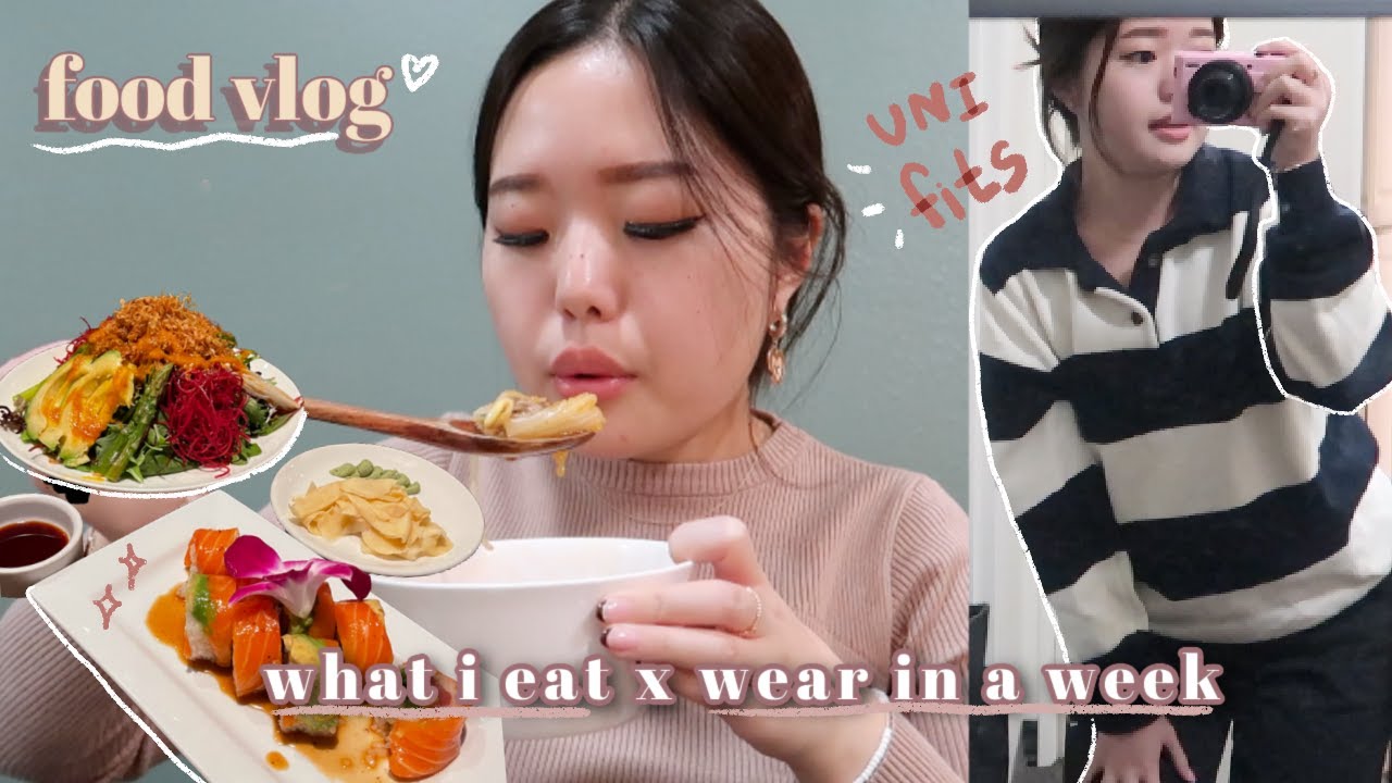 what i eat 🍽 x wear in a week👚 | university food vlog by grace