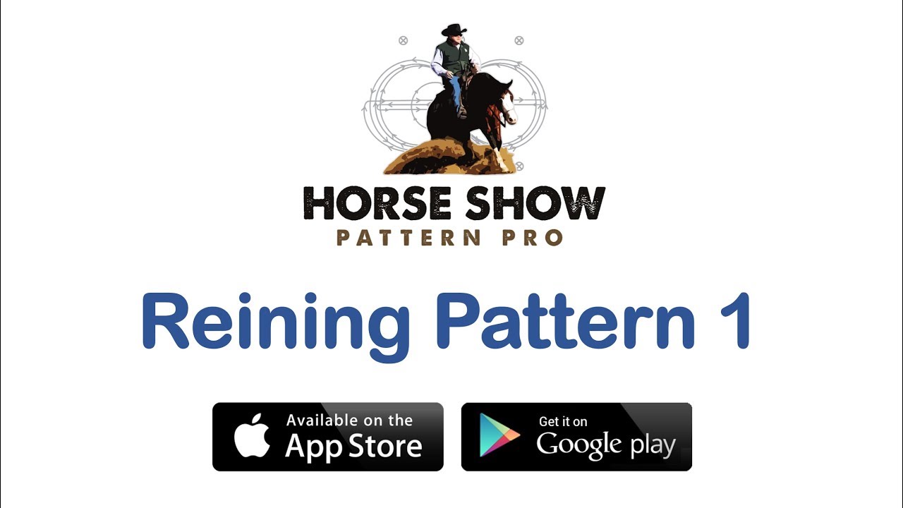 HORSE SHOW PATTERN PRO: AQHA, APHA and NRHA Reining Pattern 1