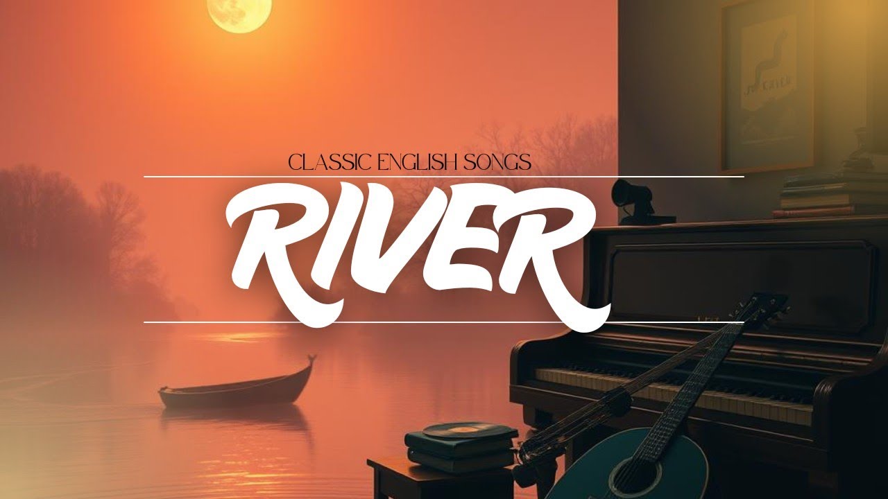 River Don’t Ask My ..🌊| Vintage Lo-Fi Vinyl | english songs