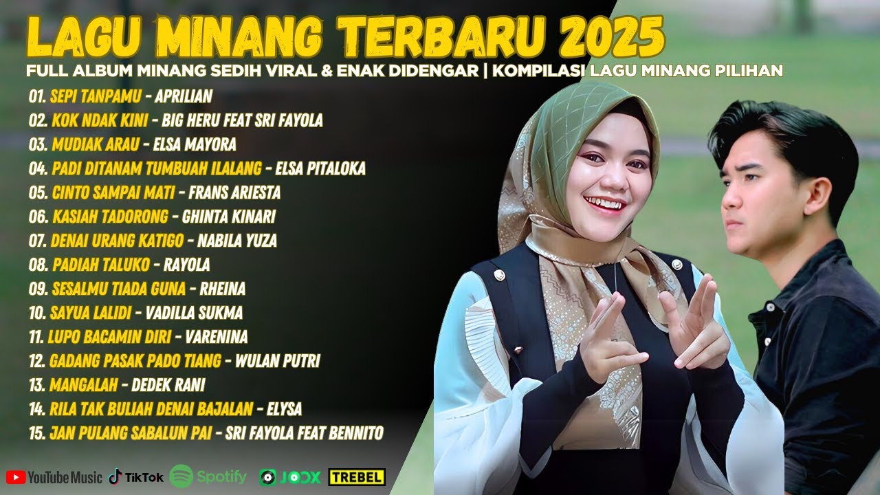 Lagu Minang Terbaru 2025 - Full Album Minang Sedih Viral & Enak Didengar | Kompilasi Lagu Minang