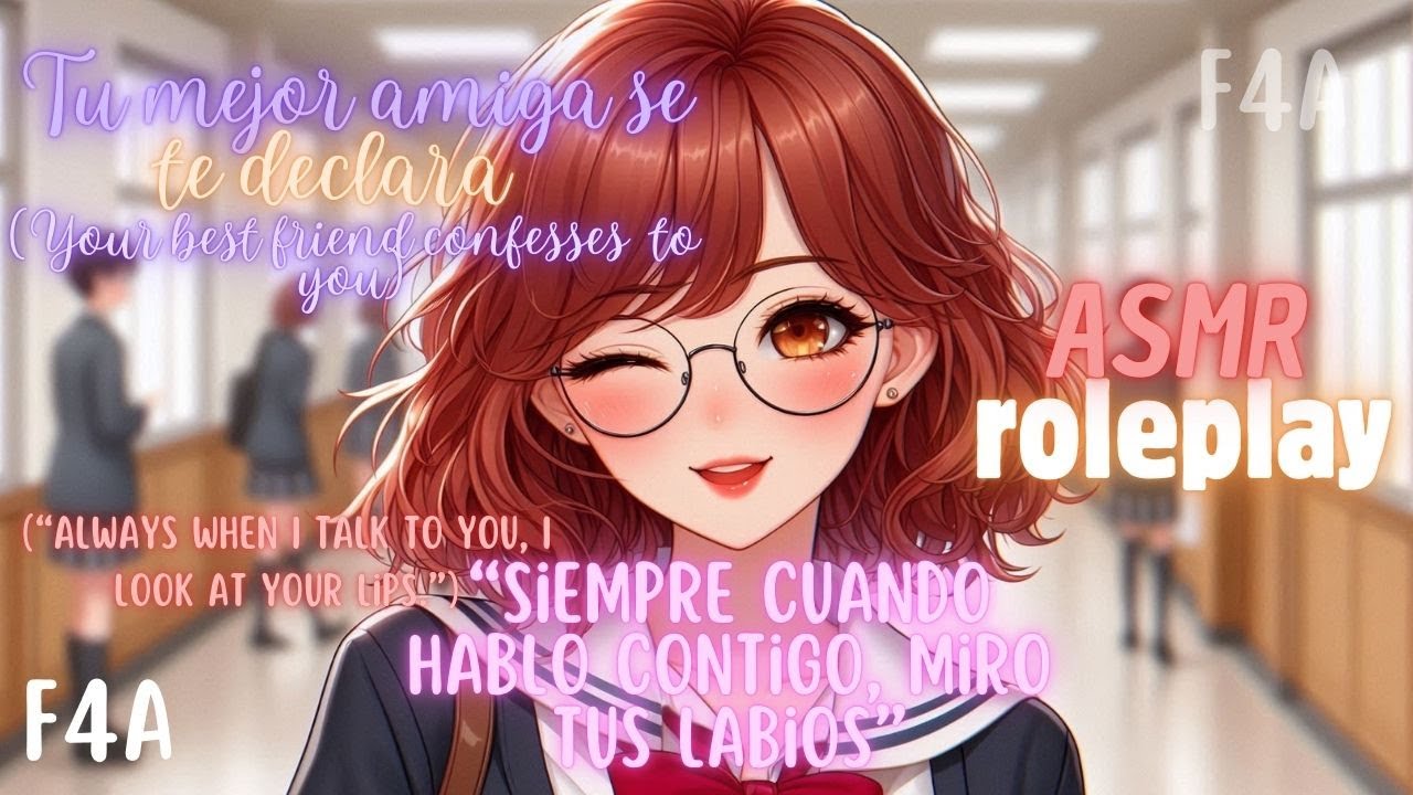 【ASMR Roleplay】💌Tu mejor amiga gusta de ti💗[besos/confesion] [F4A]