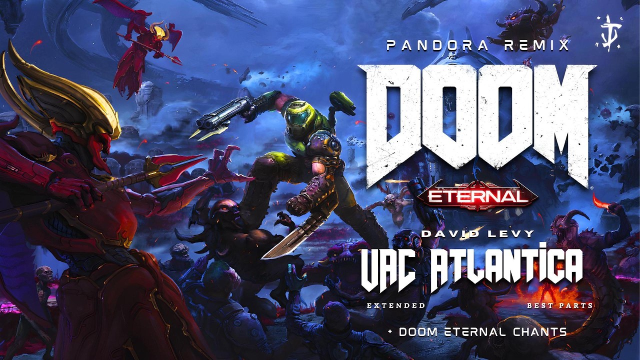 DOOM ETERNAL - UAC ATLANTICA (PANDORA REMIX)