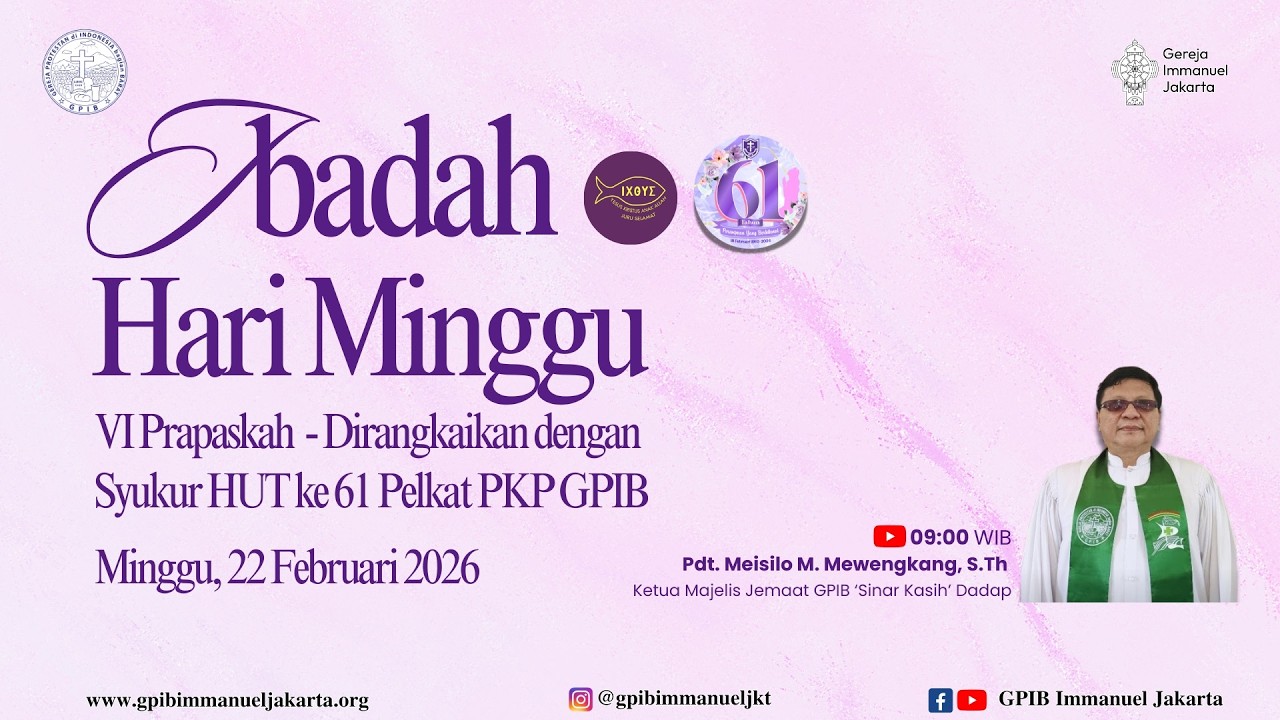 Ibadah Hari Minggu VI Prapaskah dirangkaikan dengan syukur HUT ke-61 Pelkat PKP GPIB