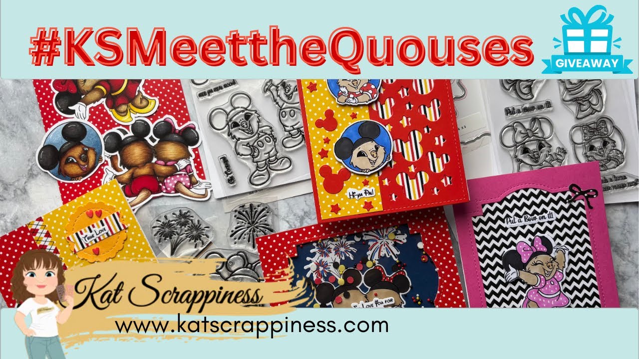 Introducing: Meet the Quouses from Kat Scrappiness!