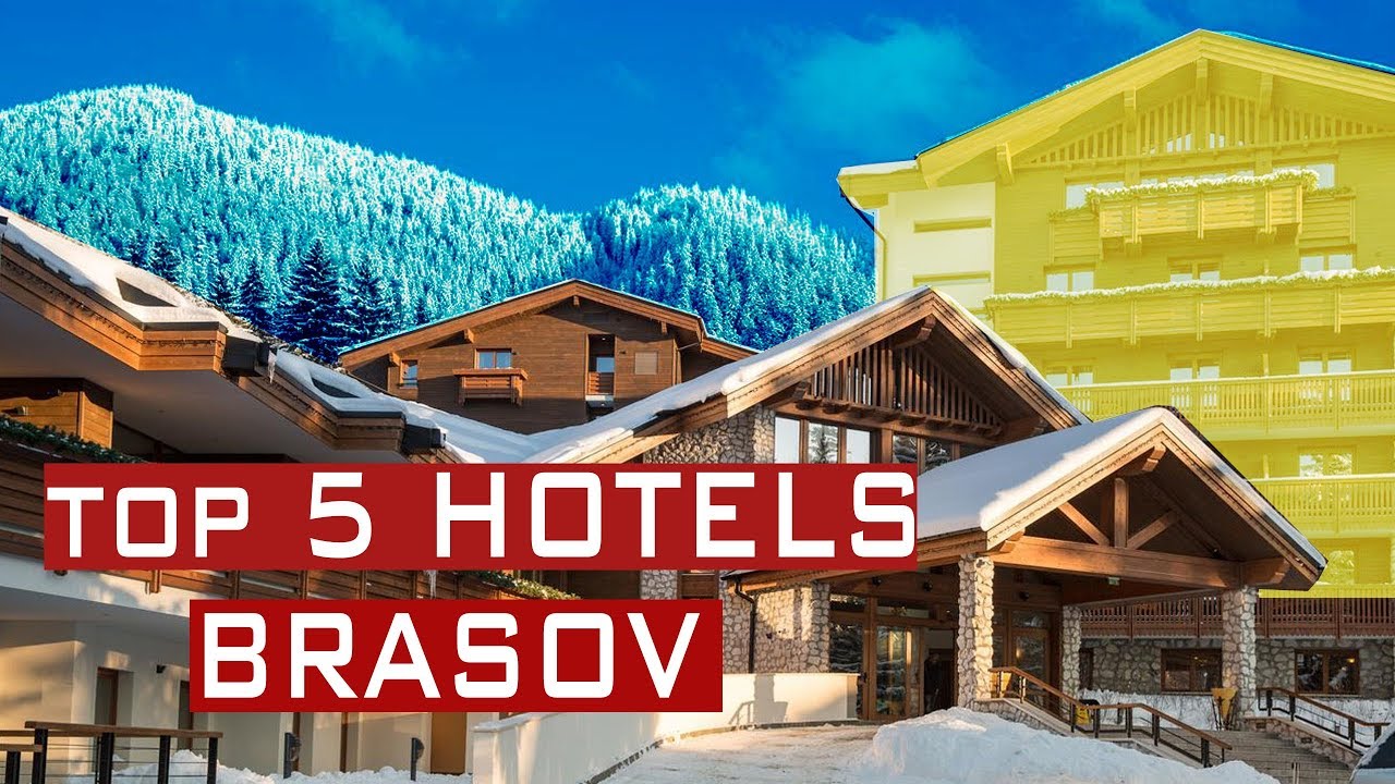 TOP 5 HOTELS IN BRASOV