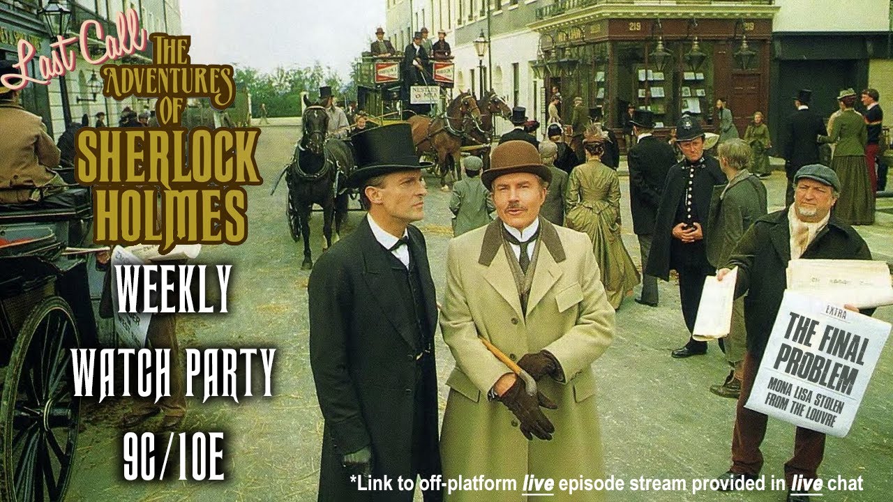 Last Call Presents: The Adventures of Sherlock Holmes - The Final Problem