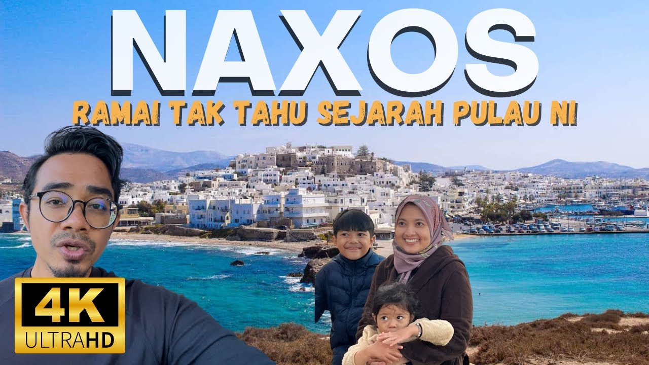 Ep. 72 - Sejarah Pulau Naxos Yang Ramai Tak Tahu: Fakta Menarik Yang Akan Mengejutkan Anda!”