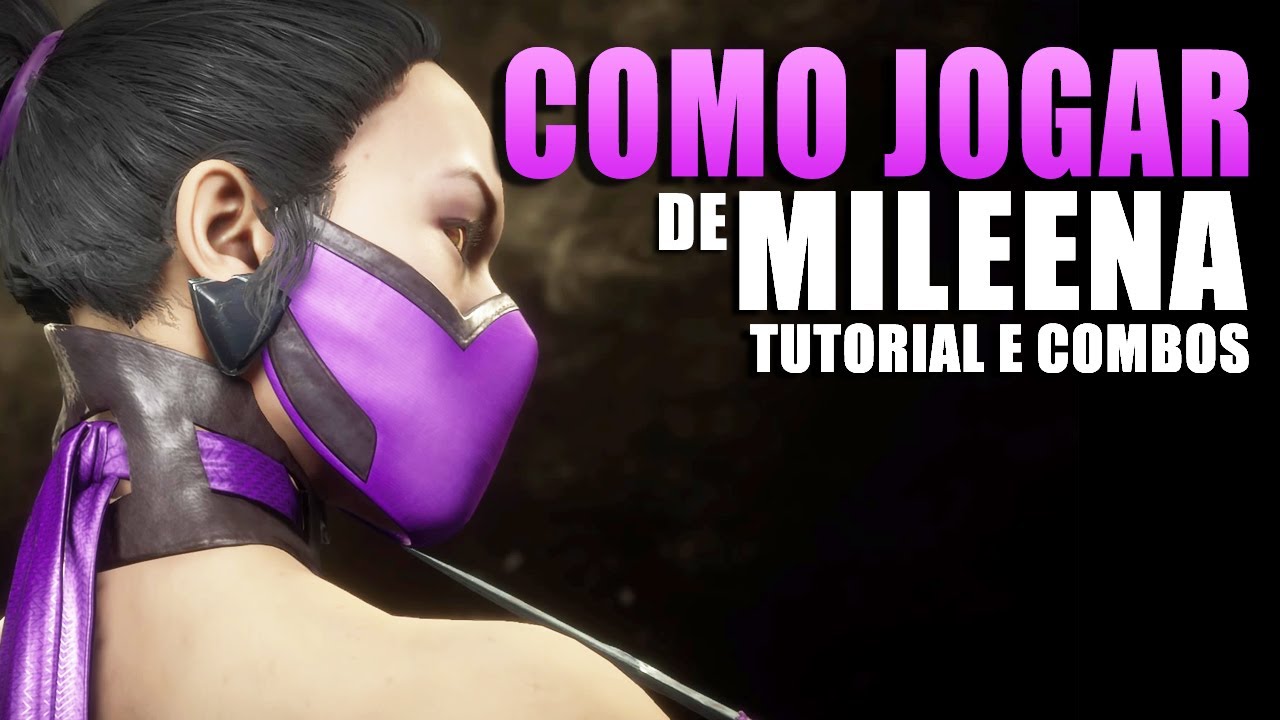 Como aprender a jogar com a Mileena MK11 TUTORIAL DICAS e COMBOS