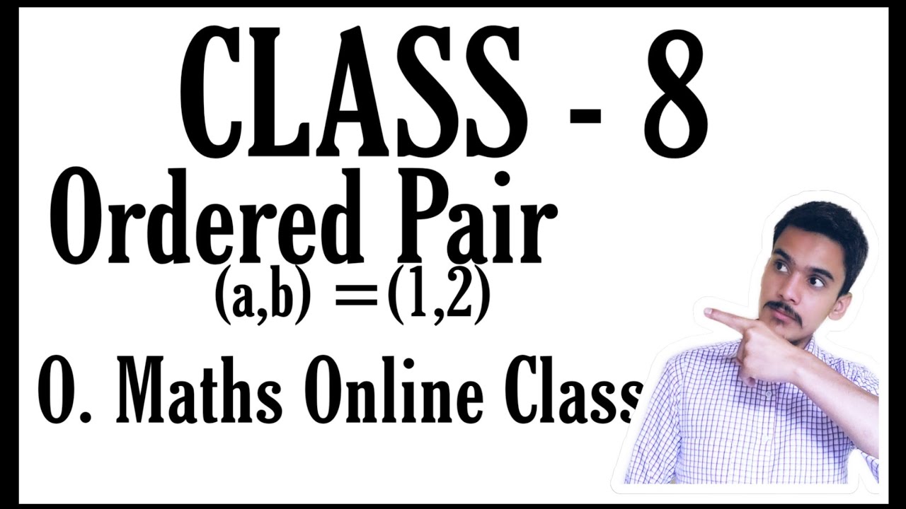 Ordered Pair || Class 8, O. Maths Online Class || Ordered pair and Its equality Complete exercise
