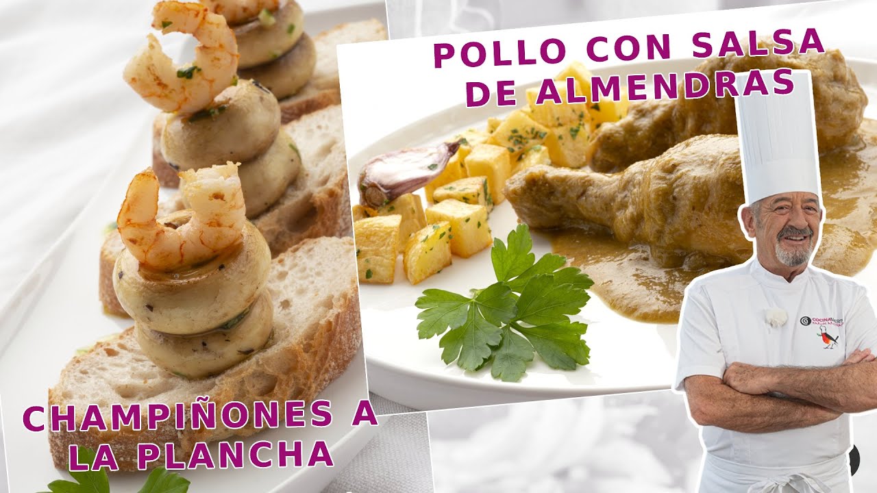 POLLO en salsa de almendras - CHAMPIÑONES a la plancha // con Karlos Arguiñano