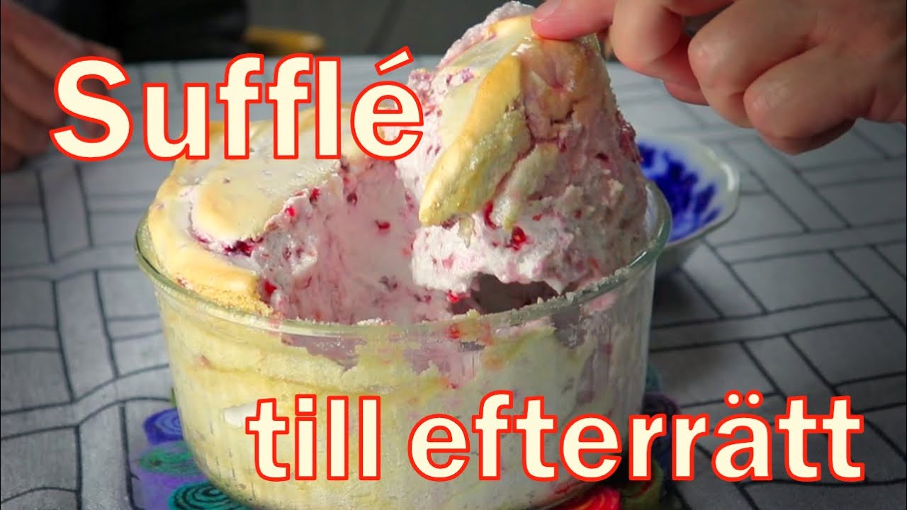 Sufflé till efterrätt