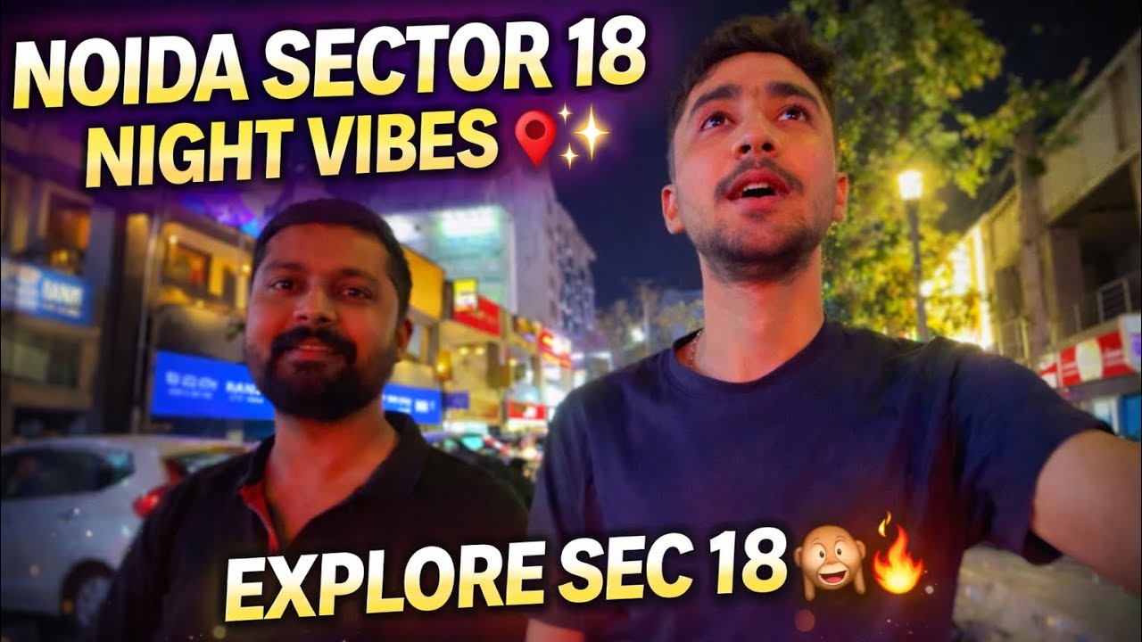 Explore in sector 18 😊#trending #automobile #iplvlogs #vlog #minivlog #funny #travel #love 